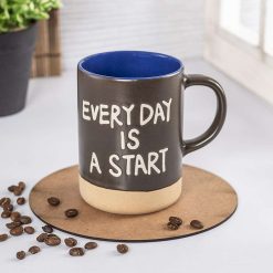 Ceramic Coffee Mug "EVERYDAY IS A START" - 360 mL